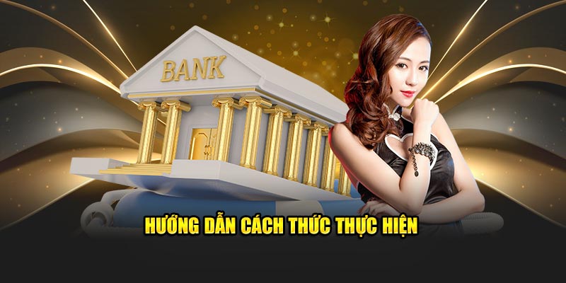 Hướng dẫn thao tác thực hiện